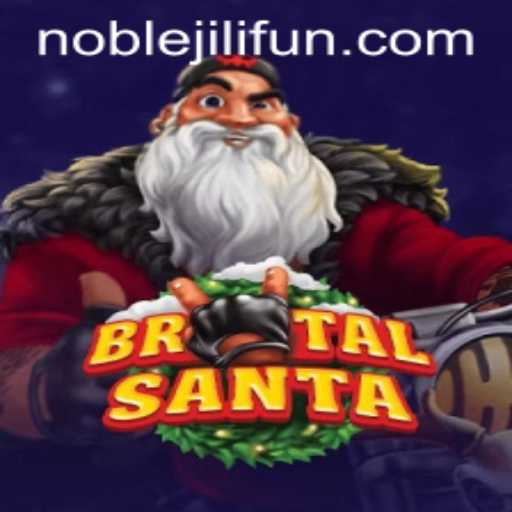 Discover the Thrilling Adventure of BrutalSanta: A Deeper Look into the World of NOBLEJILI