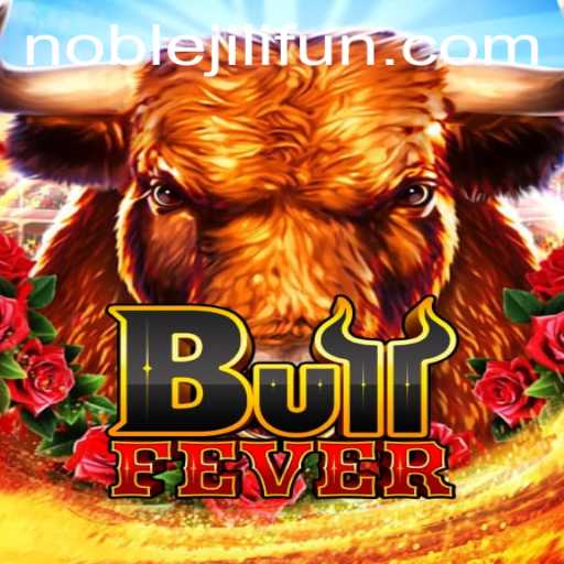 Discover the Thrills of 'BullFever' by NOBLEJILI