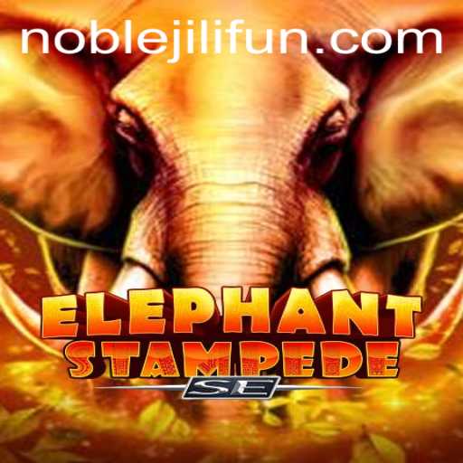 Discover the Adventure of ElephantStampedeSE - A NobleJILI Gaming Experience
