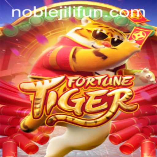 Discovering FortuneTiger: An Exciting Adventure in the World of NOBLEJILI