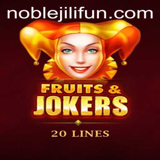 FruitsAndJokers20: A Thrilling Gaming Experience with NOBLEJILI