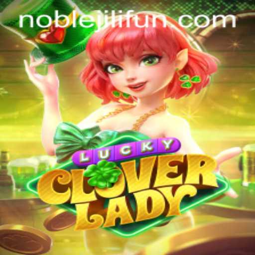 Exploring the Vibrant World of LuckyCloverLady: A Guide for Gamers