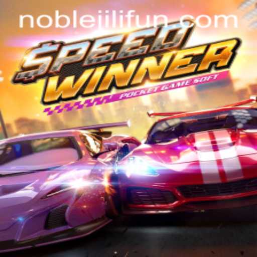 SpeedWinner: A Dive into the Thrilling World of NOBLEJILI