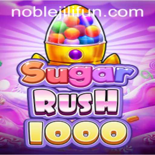 Discover the Sweet Adventure of SugarRush1000 with NOBLEJILI