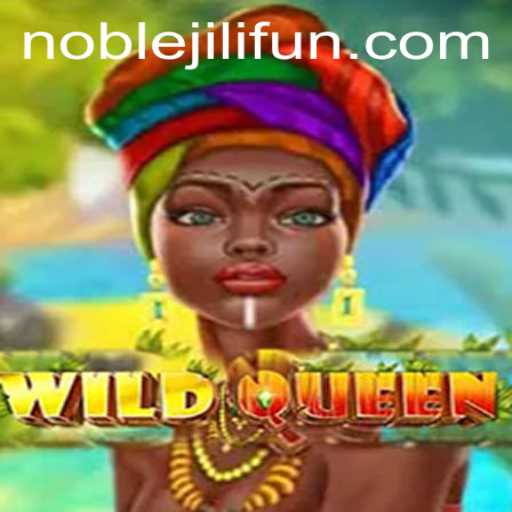 Discover the Exciting Universe of WildQueen: A NobleJili Adventure